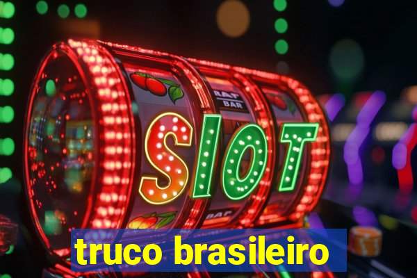 truco brasileiro-giro feliz